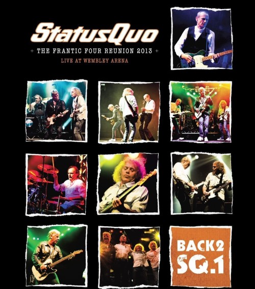 Status Quo - 2013 The Frantic Four Reunion 2013